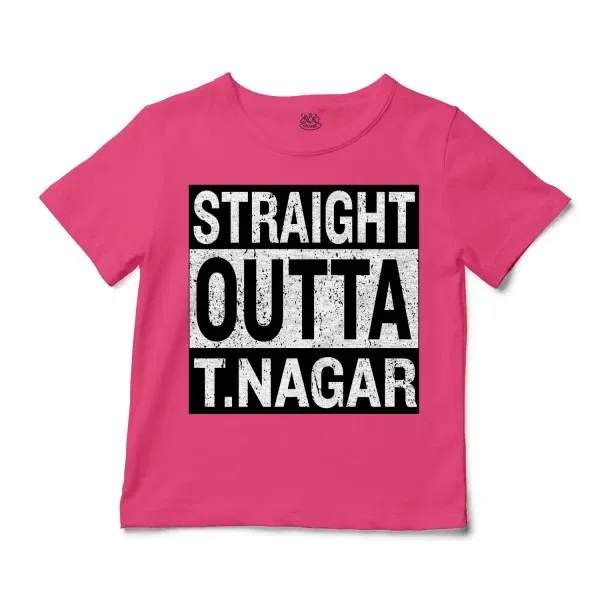 Straight Outta T-Nagar Unisex Toddler T-Shirt in Hot Pink Color