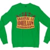 Arasiyal La Idhellam Saadharnamappa Men/Unisex Long Sleeve Sweatshirt in Irish Green Color