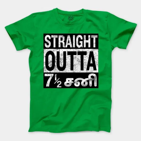 Straight Outta 7½ Sani - Tamil Men/Unisex T-Shirt in Irish Green Color