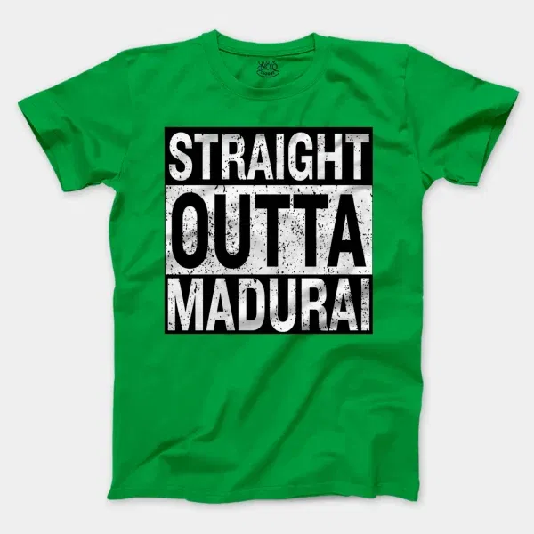 Straight Outta Madurai Men/Unisex T-Shirt in Irish Green Color