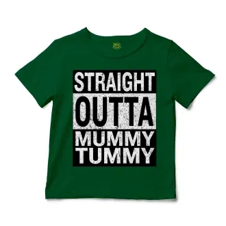 Straight Outta Mummy Tummy Unisex Toddler T-Shirt in Kelly Color