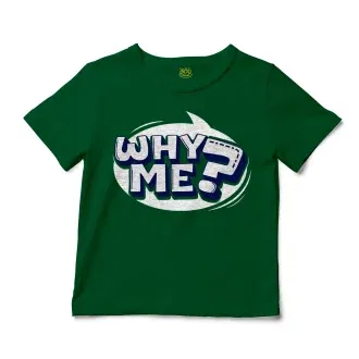 Why Me? Unisex Toddler T-Shirt in Kelly Color