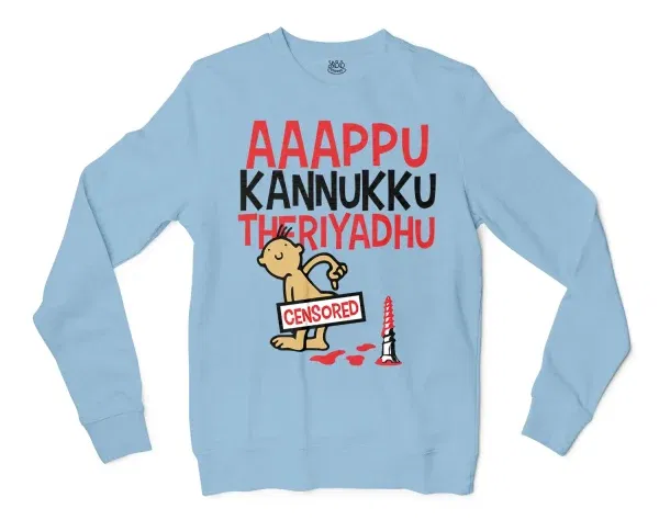 Aaappu Kannukku Theriyadhu Men/Unisex Long Sleeve Sweatshirt in Light Blue Color