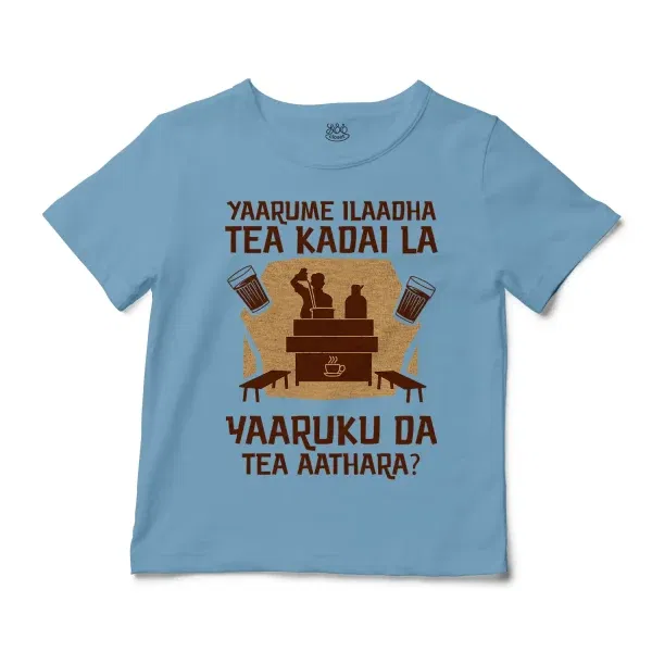 Yaarume Ilaadha Tea Kadai La Yaaruku Da Tea Aathara? Unisex Toddler T-Shirt in Light Blue Color