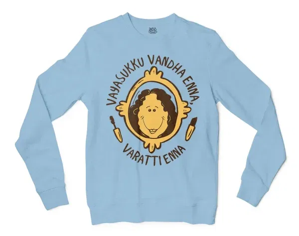 Vayasuku Vantha Enna Varati Enna Men/Unisex Long Sleeve Sweatshirt in Light Blue Color