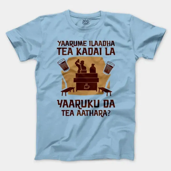 Yaarume Ilaadha Tea Kadai La Yaaruku Da Tea Aathara? Men/Unisex T-Shirt in Light Blue Color