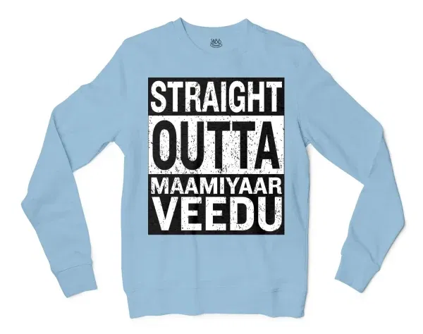 Straight Outta Maamiyaar Veedu Men/Unisex Long Sleeve T-Shirt in Light Blue Color