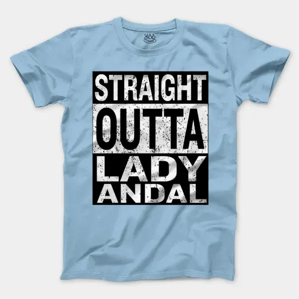 Straight Outta Lady Andal Men/Unisex T-Shirt in Light Blue Color