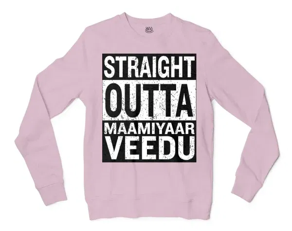 Straight Outta Maamiyaar Veedu Men/Unisex Long Sleeve T-Shirt in Light Pink Color