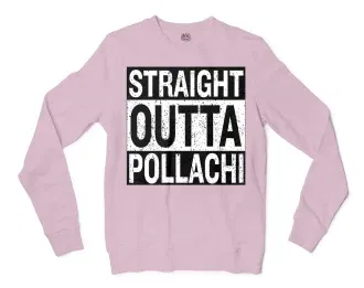 Straight Outta Pollachi Men/Unisex Long Sleeve T-Shirt in Light Pink Color