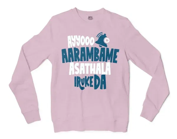 Ayyooo Aarambame Asathala Iruke Da Men/Unisex Long Sleeve T-Shirt in Light Pink Color