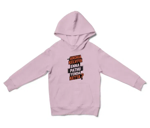 Andha Kelviya Enna Pathu Yenda Ketta Unisex Youth Hoodie in Light Pink Color