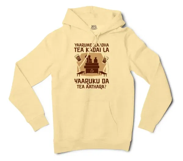 Yaarume Ilaadha Tea Kadai La Yaaruku Da Tea Aathara? Men/Unisex Hoodie in Light Yellow Color