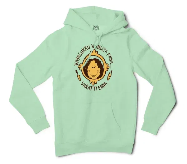 Vayasuku Vantha Enna Varati Enna Men/Unisex Hoodie in Mint Color