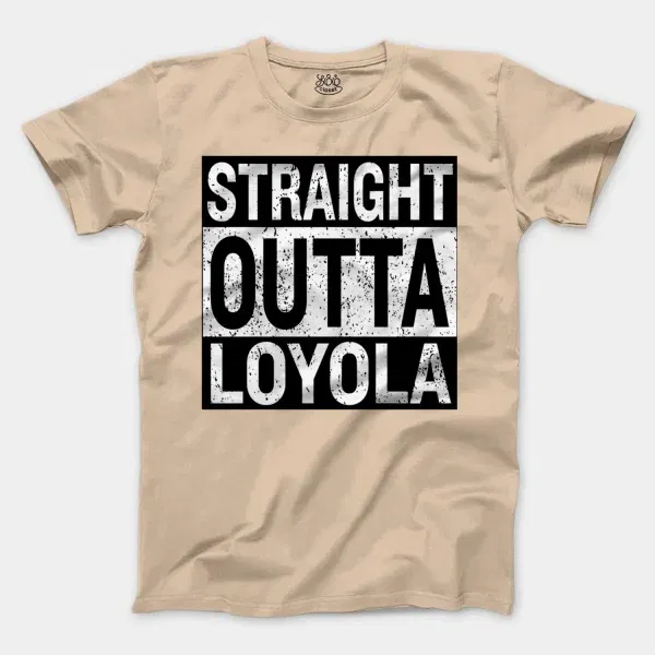 Straight Outta Loyola Men/Unisex T-Shirt in Natural Color