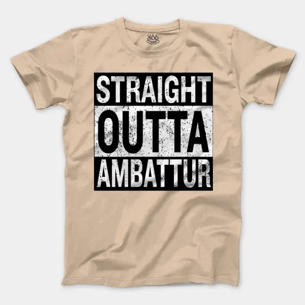 Straight Outta Ambattur Men/Unisex T-Shirt in Natural Color