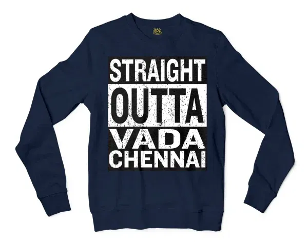 Straight Outta Vada Chennai Men/Unisex Long Sleeve Sweatshirt in Navy Color