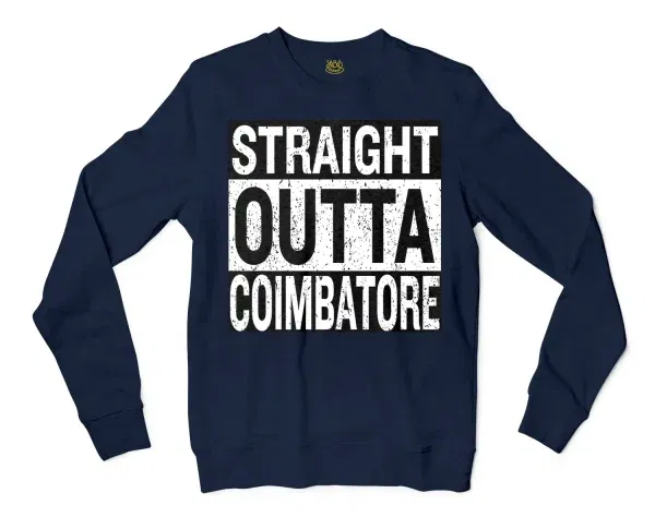 Straight Outta Coimbatore Men/Unisex Long Sleeve Sweatshirt in Navy Color