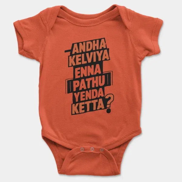 Andha Kelviya Enna Pathu Yenda Ketta Short Sleeve Baby Onesie in Orange Color