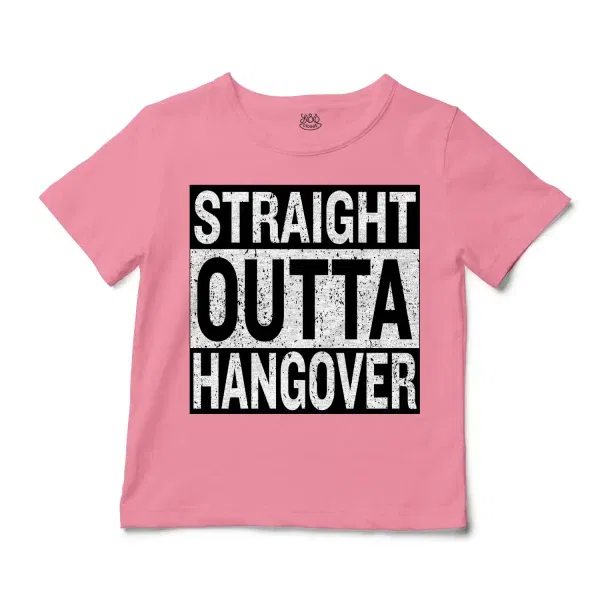 Straight Outta Hangover Unisex Toddler T-Shirt in Pink Color