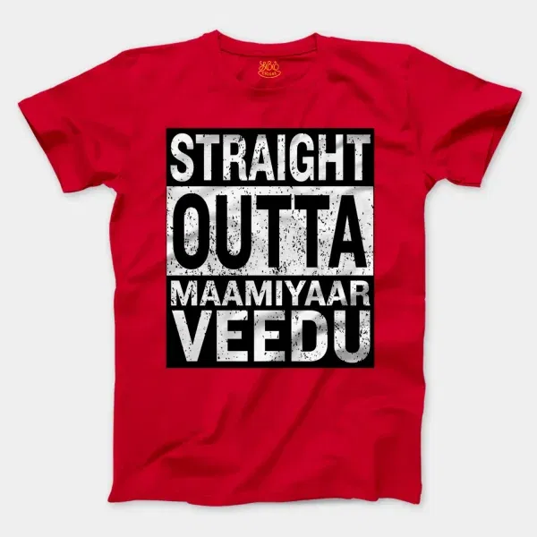 Straight Outta Maamiyaar Veedu Men/Unisex T-Shirt in Red Color