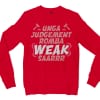 Unga Judgement Romba Weak Saarrr Men/Unisex Long Sleeve T-Shirt in Red Color