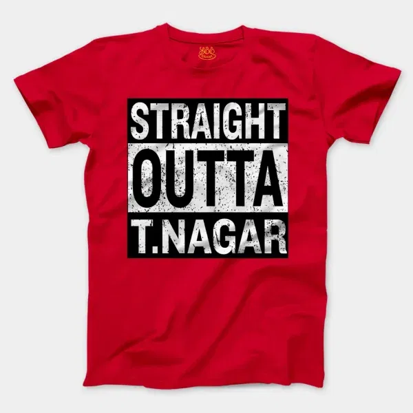 Straight Outta T-Nagar Men/Unisex T-Shirt in Red Color