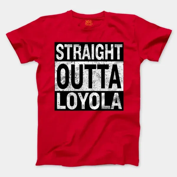 Straight Outta Loyola Men/Unisex T-Shirt in Red Color