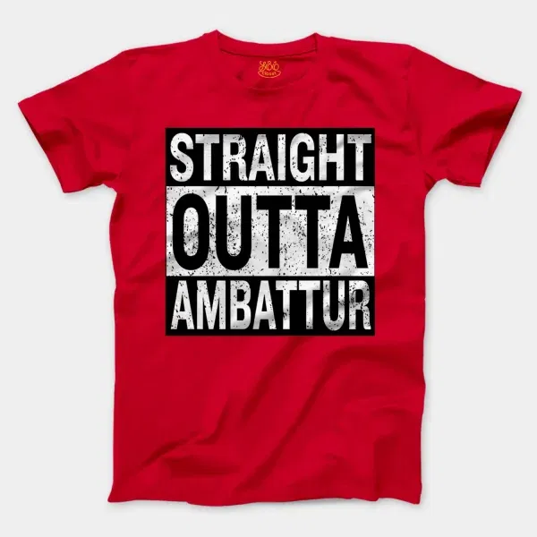 Straight Outta Ambattur Men/Unisex T-Shirt in Red Color