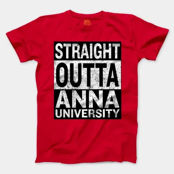 Straight Outta Anna University Men/Unisex T-Shirt in Red Color