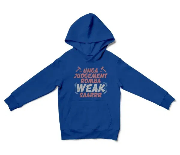 Unga Judgement Romba Weak Saarrr Unisex Youth Hoodie in Royal Color