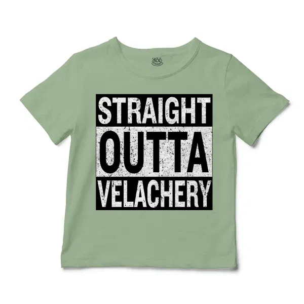 Straight Outta Velachery Unisex Toddler T-Shirt in Sage Color