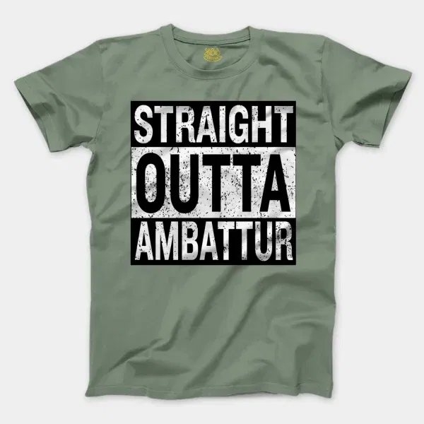 Straight Outta Ambattur Men/Unisex T-Shirt in Sage Color