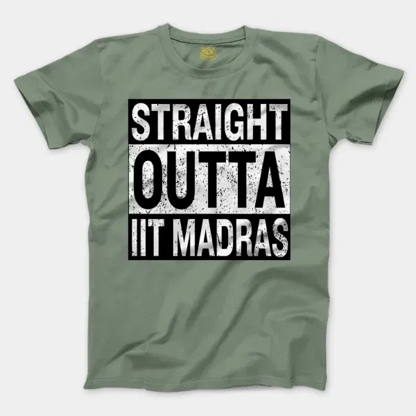 Straight Outta Iit Madras Men/Unisex T-Shirt in Sage Color