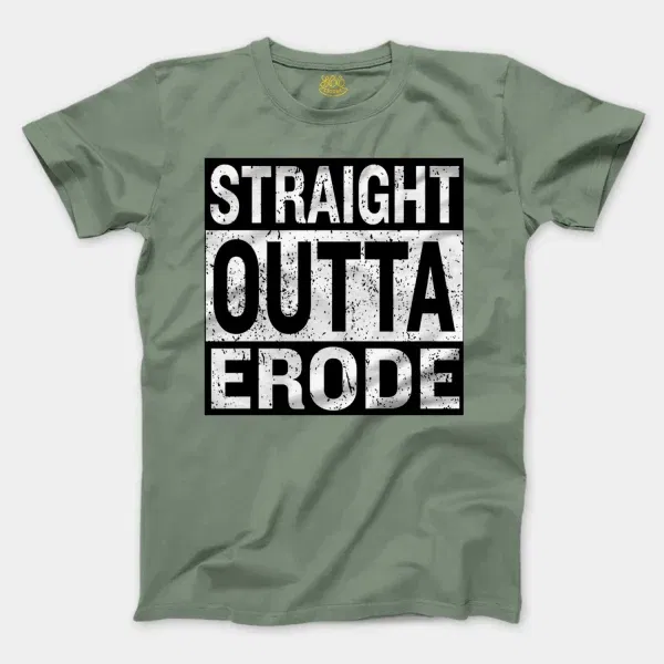 Straight Outta Erode Men/Unisex T-Shirt in Sage Color