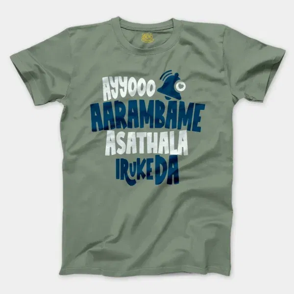 Ayyooo Aarambame Asathala Iruke Da Men/Unisex T-Shirt in Sage Color