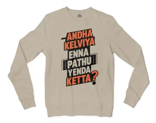 Andha Kelviya Enna Pathu Yenda Ketta Men/Unisex Long Sleeve T-Shirt in Sand Color