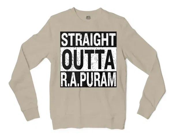 Straight Outta R.a Puram Men/Unisex Long Sleeve Sweatshirt in Sand Color