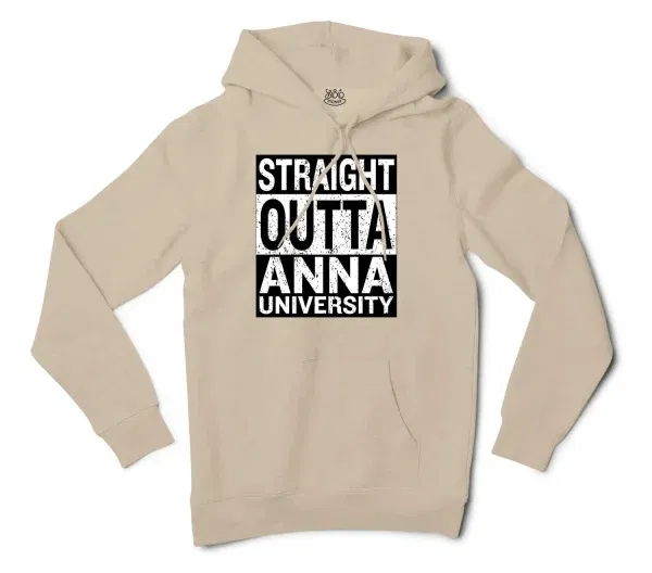 Straight Outta Anna University Men/Unisex Hoodie in Sandstone Color