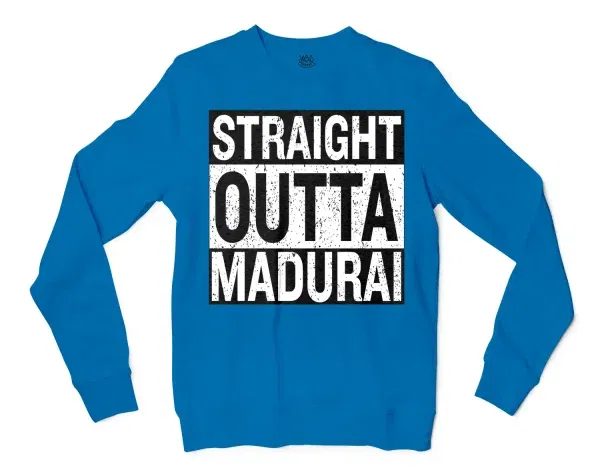 Straight Outta Madurai Men/Unisex Long Sleeve T-Shirt in Sapphire Color