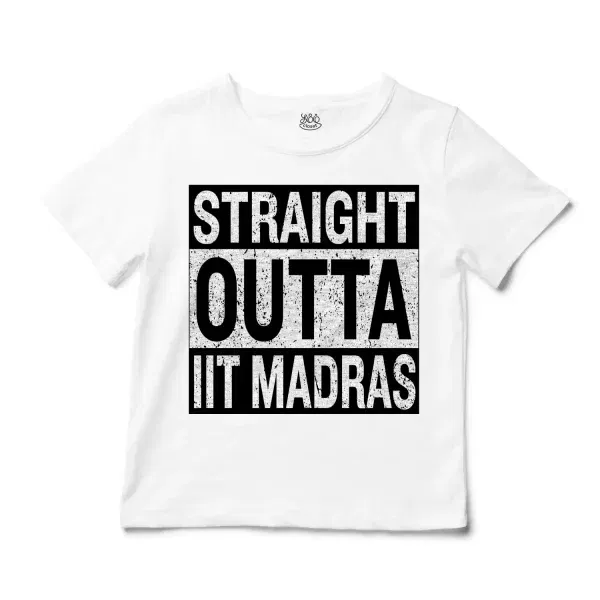 Straight Outta Iit Madras Unisex Toddler T-Shirt in White Color