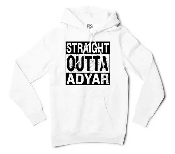 Straight Outta Adyar Men/Unisex Hoodie in White Color