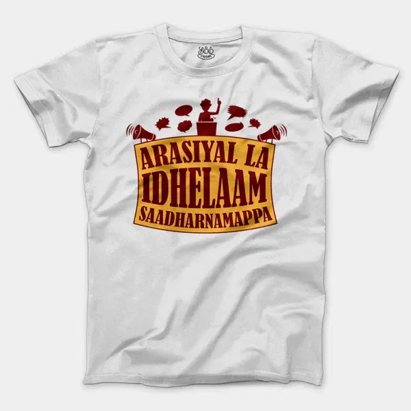 Arasiyal La Idhellam Saadharnamappa Men/Unisex T-Shirt in White Color