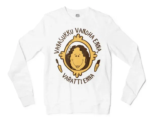 Vayasuku Vantha Enna Varati Enna Men/Unisex Long Sleeve Sweatshirt in White Color