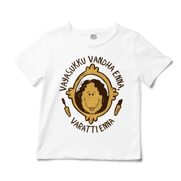 Vayasuku Vantha Enna Varati Enna Unisex Toddler T-Shirt in White Color