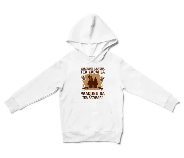 Yaarume Ilaadha Tea Kadai La Yaaruku Da Tea Aathara? Unisex Youth Hoodie in White Color