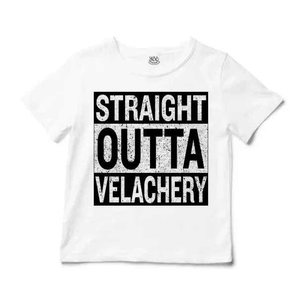 Straight Outta Velachery Unisex Toddler T-Shirt in White Color