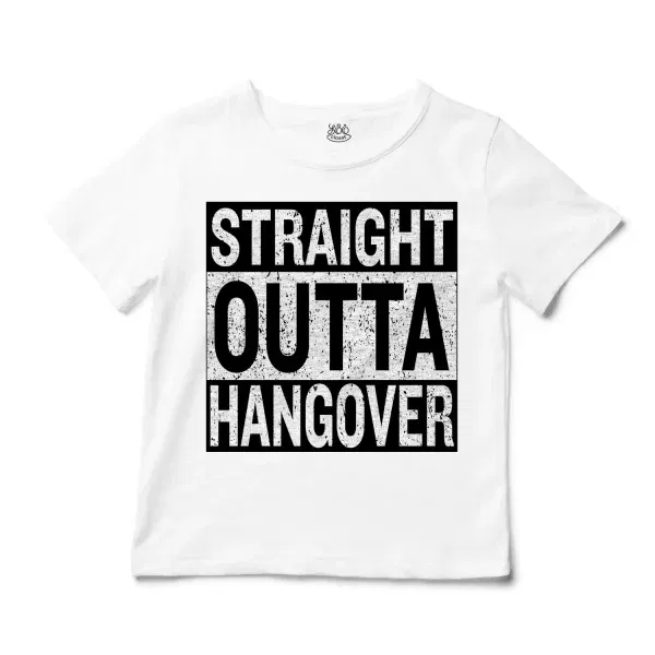 Straight Outta Hangover Unisex Toddler T-Shirt in White Color