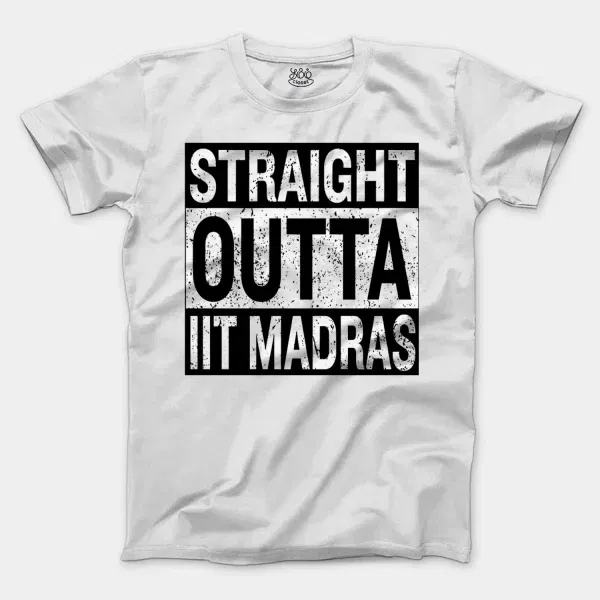 Straight Outta Iit Madras Men/Unisex T-Shirt in White Color