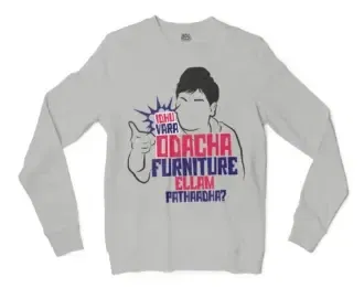 Idhu Vara Odacha Furniture Ellam Pathaadha Men/Unisex Long Sleeve Sweatshirt in Ash Color